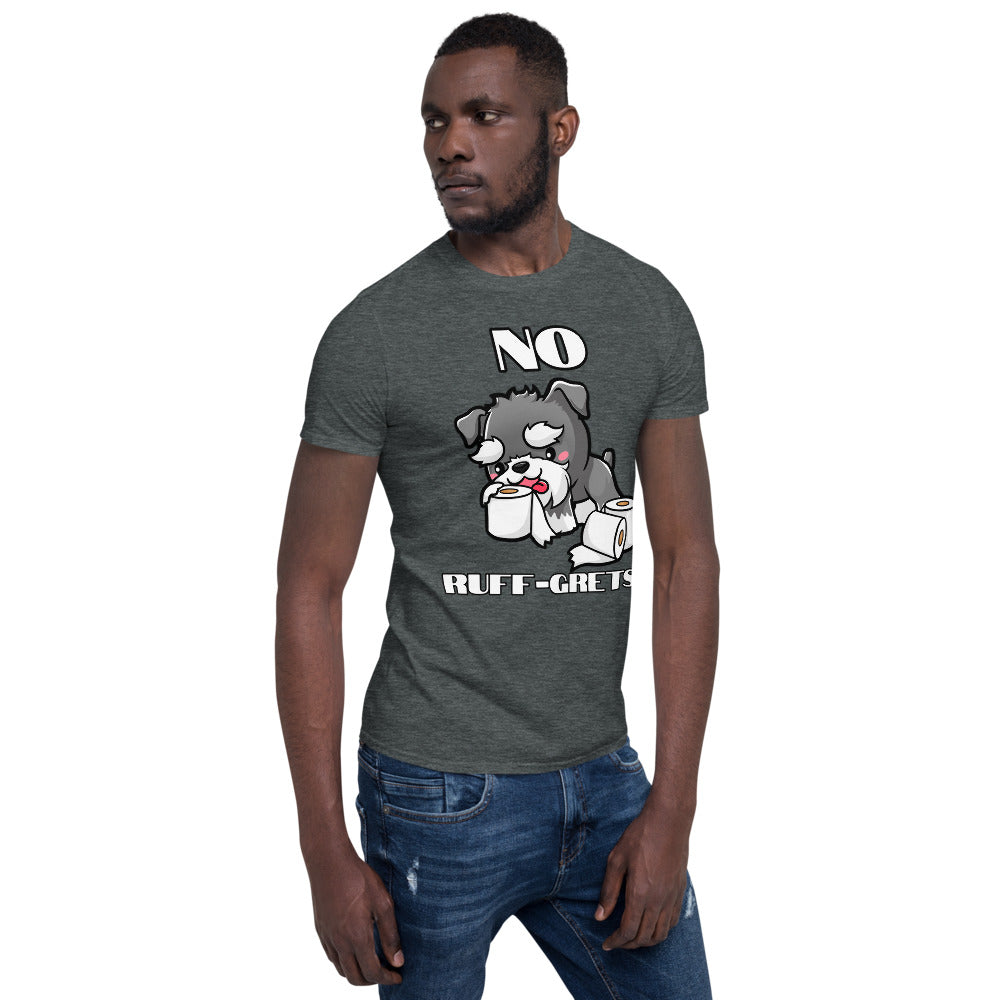Mini Schnauzer No Ruff-grets SS Unisex Tee